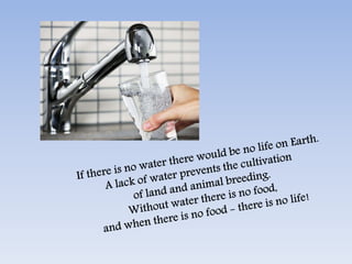 Water as a source of life
