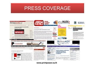 www.printpower.eu/it
PRESS COVERAGE
 