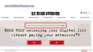 36McAfee Foundstone Services
www.NoMoreRansom.org
 