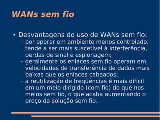 WANs Sem Fio