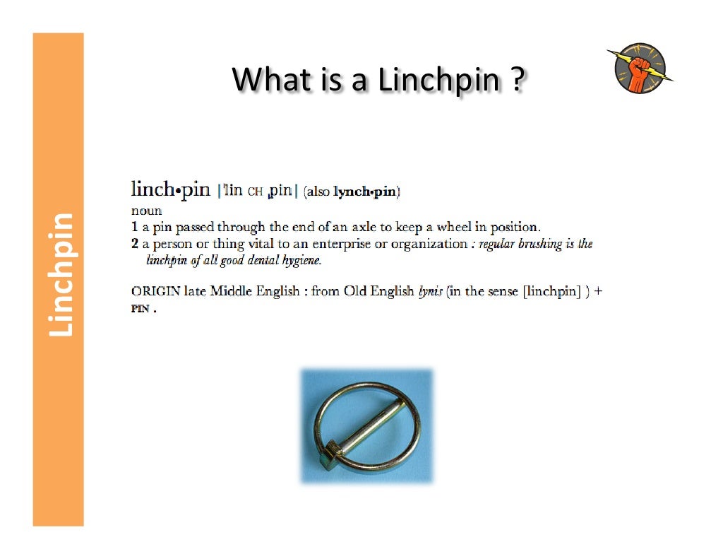 Linchpin What is a