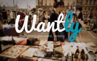 Wantly: Startup Weekend Pitch