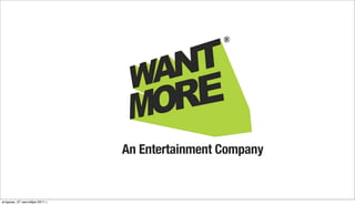 An Entertainment Company


вторник, 27 сентября 2011 г.
 