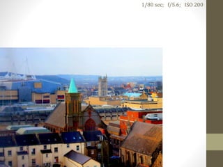 1/80 sec; f/5.6; ISO 200