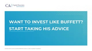 Investment advisory services provided by BAM Advisor Services, LLC d/b/a Loring Ward (“Loring Ward”).
WANT TO INVEST LIKE BUFFETT?
START TAKING HIS ADVICE
 