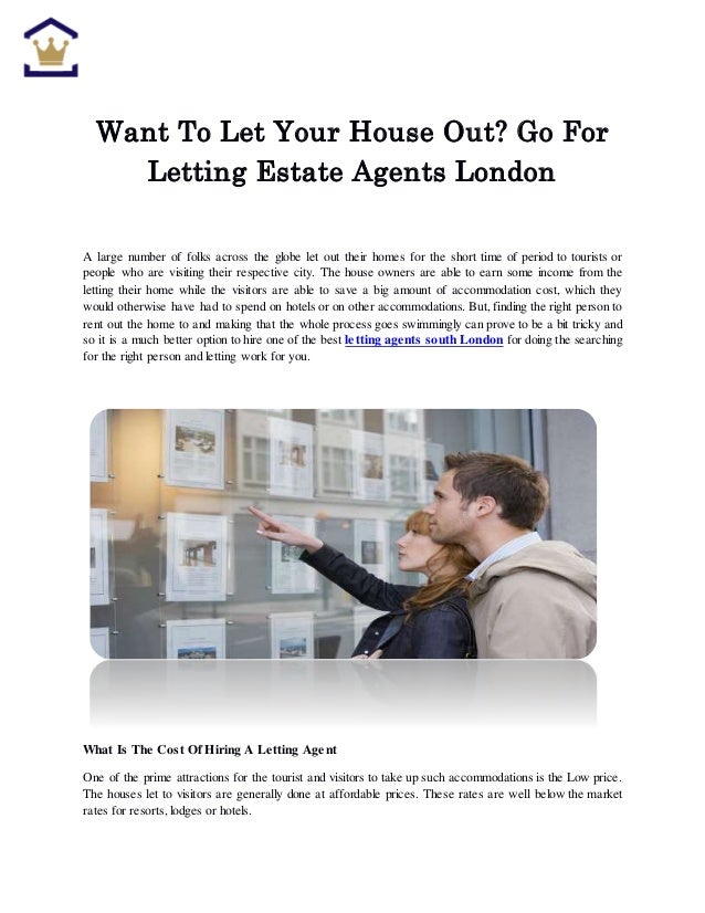 Want To Let Your House Out? Go For
Letting Estate Agents London
A large number of folks across the globe let out their hom...