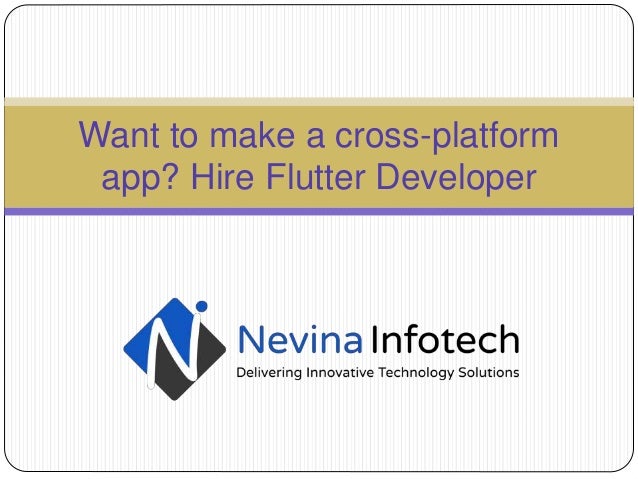 Want to make a cross-platform
app? Hire Flutter Developer
 