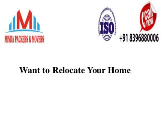 Want to Relocate Your Home
 