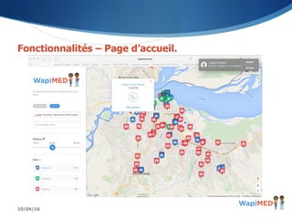 10/04/16
Fonctionnalités – Page d’accueil.
 