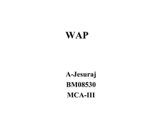WAP A-Jesuraj BM08530 MCA-III 