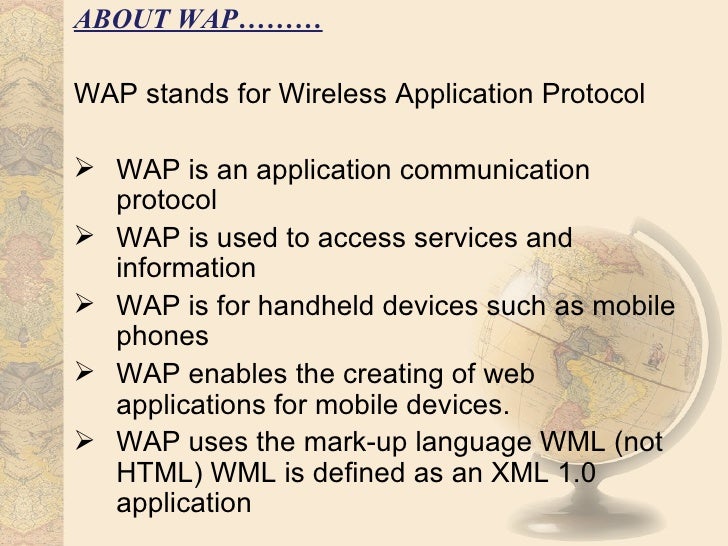 What is Wireless Application Protocol?