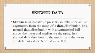Normality evaluation in a data | PPTX