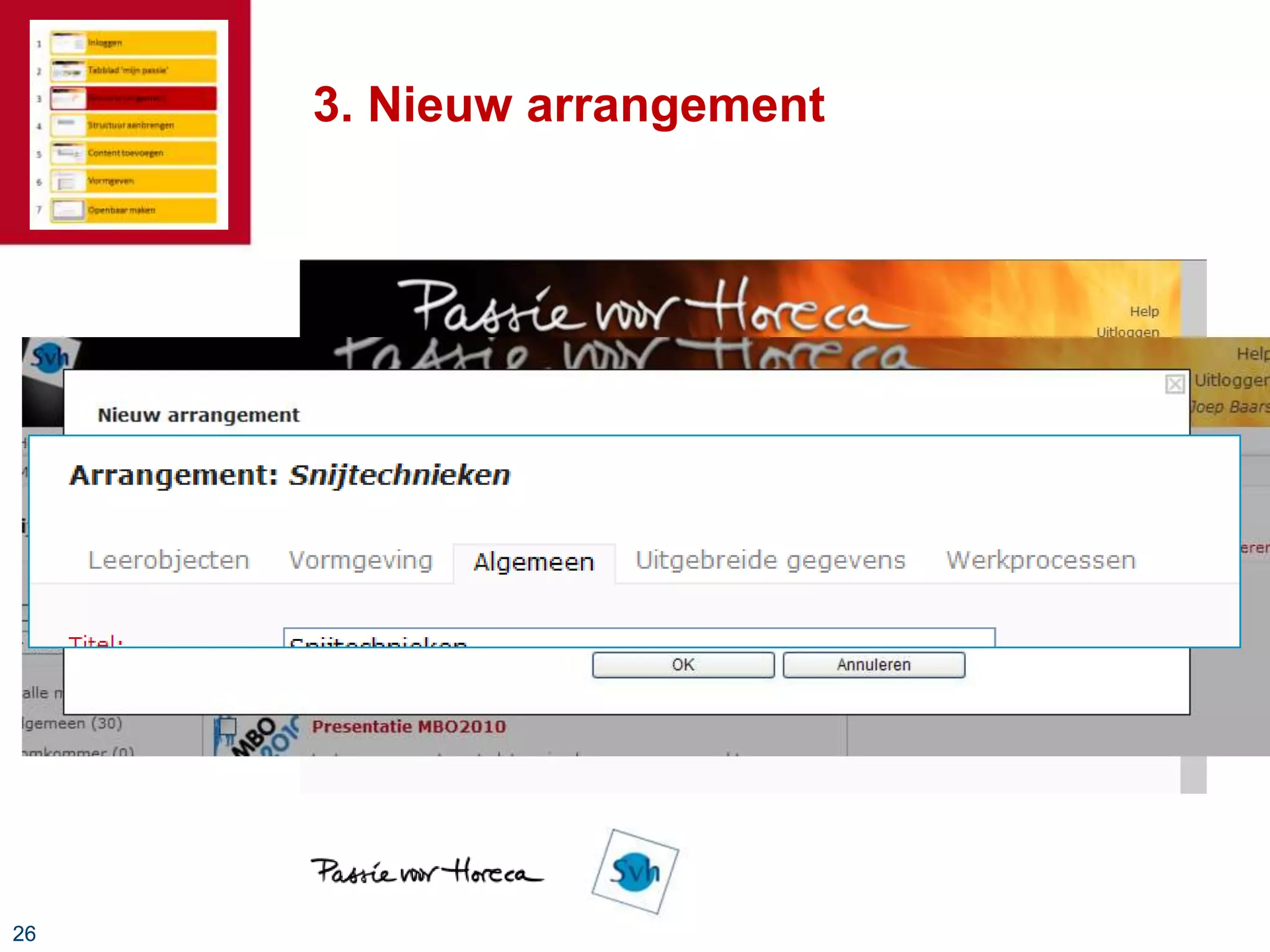 3. Nieuw arrangement




26
 