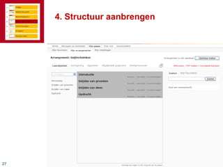 4. Structuur aanbrengen




27
 