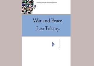 Coradella Collegiate Bookshelf Editions.
War and Peace.
LeoTolstoy.
Contents

Open
 