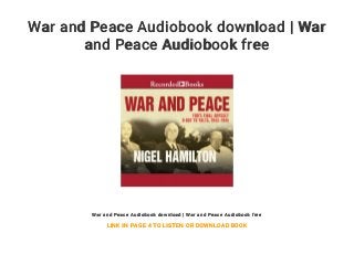 War and Peace Audiobook download | War
and Peace Audiobook free
War and Peace Audiobook download | War and Peace Audiobook free
LINK IN PAGE 4 TO LISTEN OR DOWNLOAD BOOK
 
