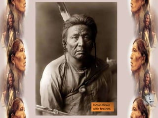 Indian Brave
with feather.
 