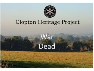 Clopton Bells
War
Dead
 