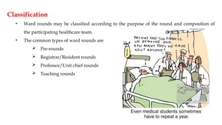 Process Included In Ward Rounds Ward Round Participation in Clinical Settings pptx | PPTX