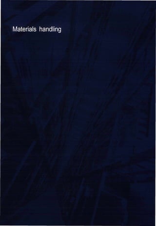 Materials handling 

 
