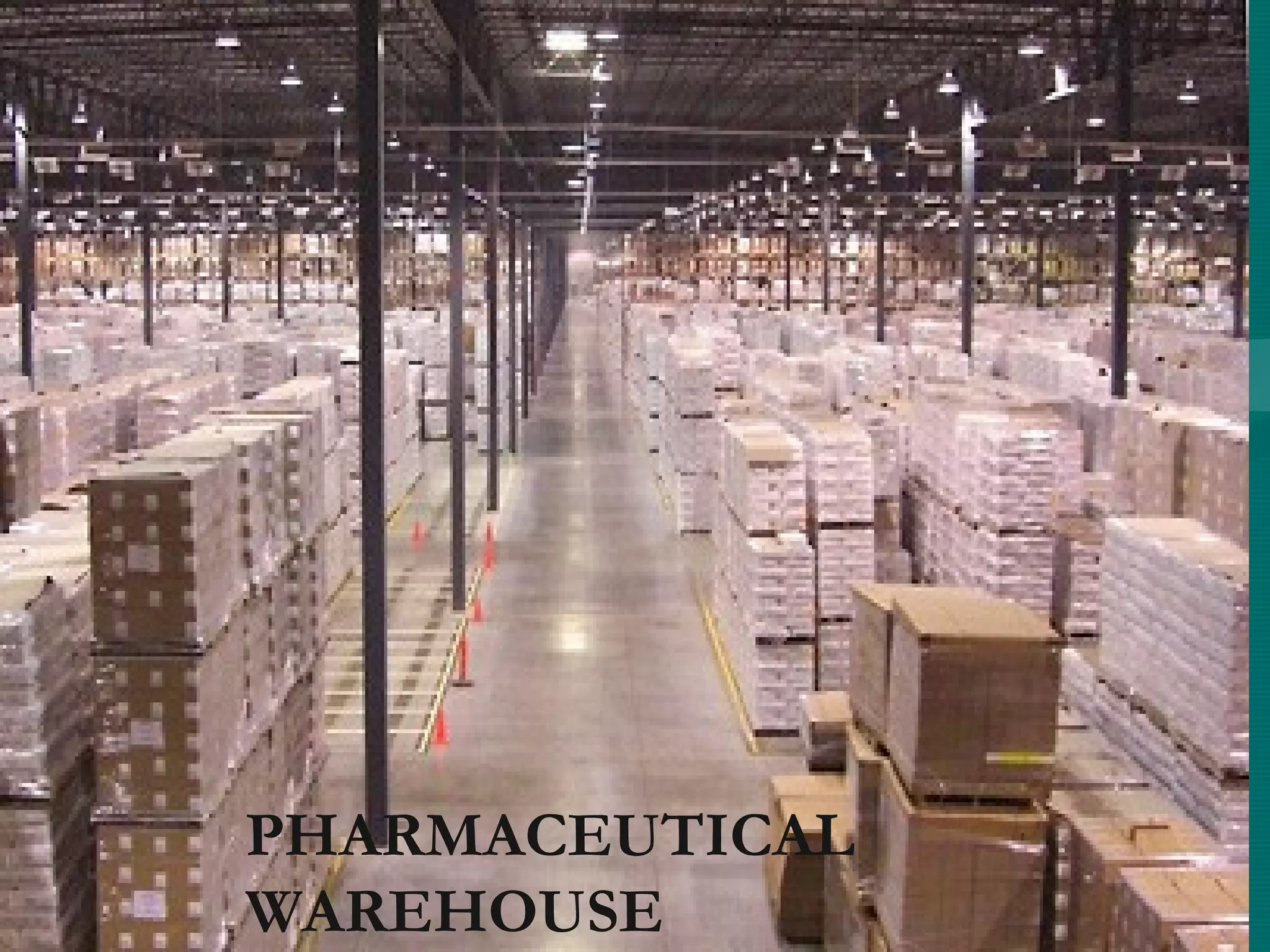 PHARMACEUTICAL
WAREHOUSE
 