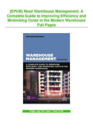 [EPUB] Read Warehouse Management: A
Complete Guide to Improving Efficiency and
Minimizing Costs in the Modern Warehouse
Full Pages
Sign up for your free trial
 