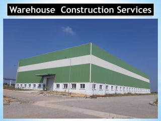 Warehouse Building Construction Services.pptx
