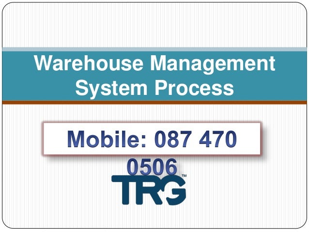 Warehouse Management
System Process
 