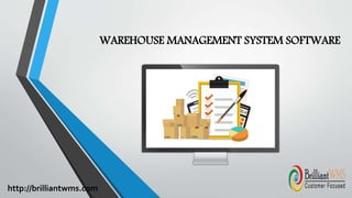 WAREHOUSE MANAGEMENT SYSTEM SOFTWARE
http://brilliantwms.com
 