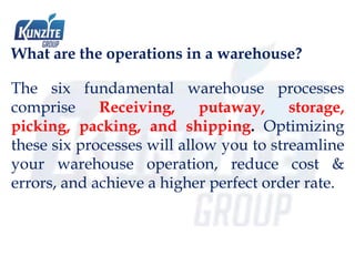 What are the operations in a warehouse?
The six fundamental warehouse processes
comprise Receiving, putaway, storage,
pick...