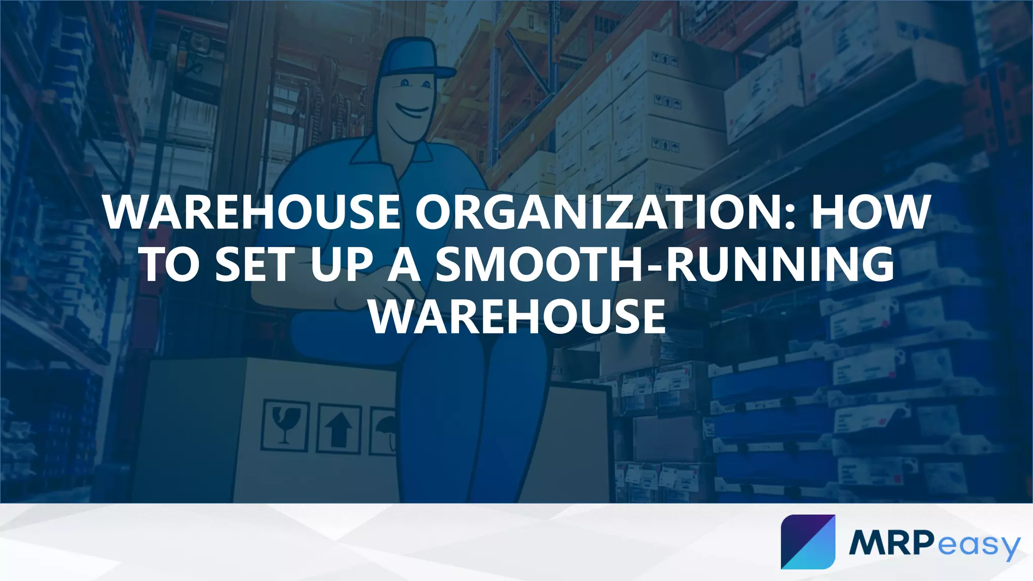 Warehouse organization how to set up a smooth running warehouse | PDF ...