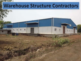 Warehouse Structure Contractors in India.pptx
