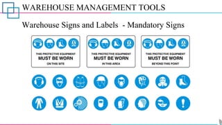 WAREHOUSE MANAGEMENT TOOLS
Warehouse Signs and Labels - Mandatory Signs
 