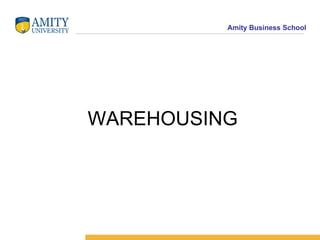 WAREHOUSING 