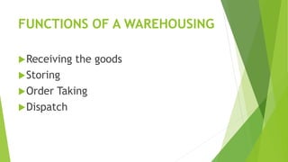 Functions Of Warehousing