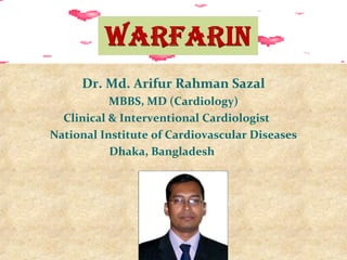 Dr. Md. Arifur Rahman Sazal
MBBS, MD (Cardiology)
Clinical & Interventional Cardiologist
National Institute of Cardiovascular Diseases
Dhaka, Bangladesh
 