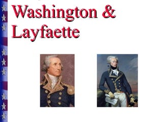 Washington & Layfaette 
