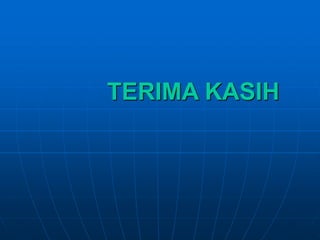 TERIMA KASIH
 