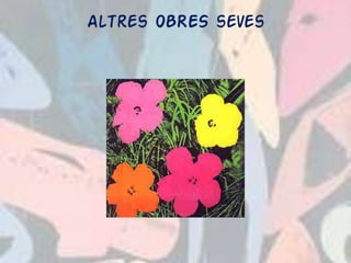 Altres OBRES seves
 