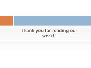 Thank you for reading our
work!!
 