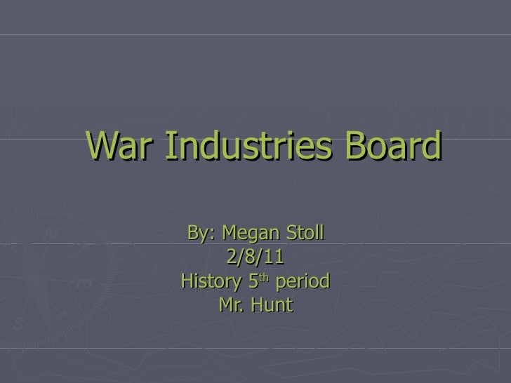 war industries board 1 728 jpg cb 1297175411 war industries board definition