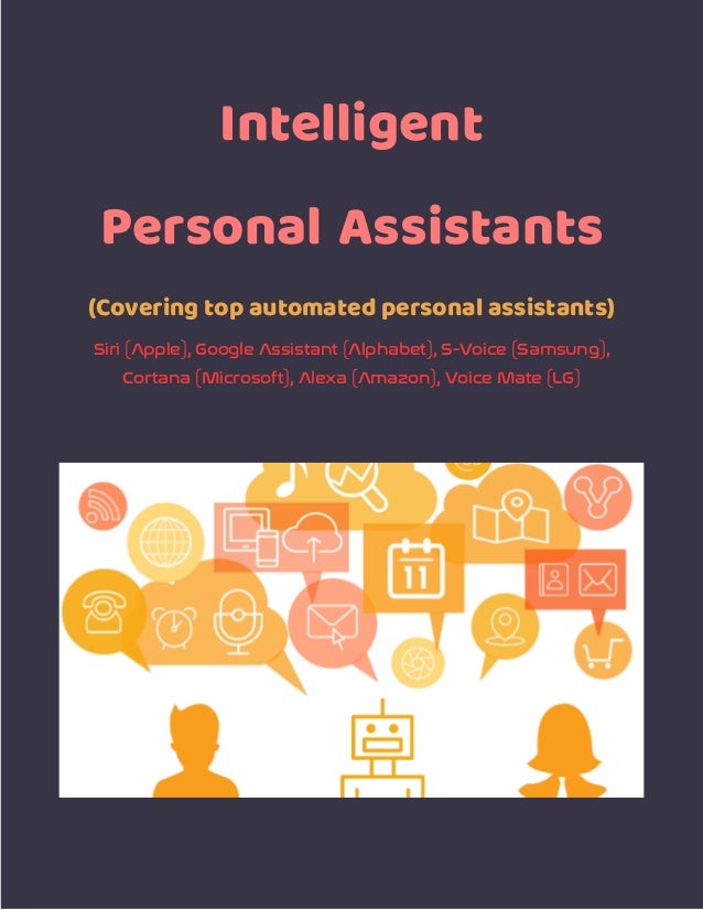 War of Artificially Intelligent Personal Assistants