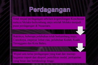 Warisan kesultanan melayu melaka dari segi ekonomi