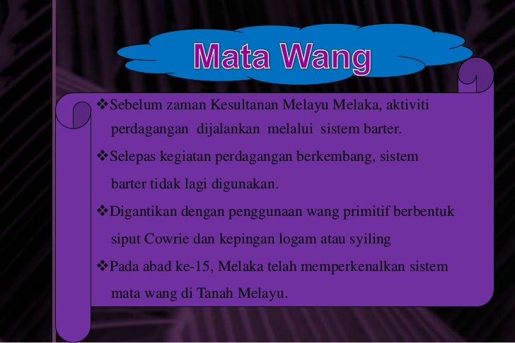 Warisan kesultanan melayu melaka dari segi ekonomi