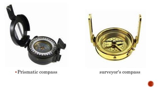 Surveying and instruments used, compass used in survey, auto level ...