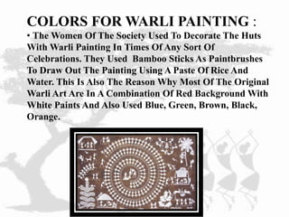 Which Colour Used For Warli Painting