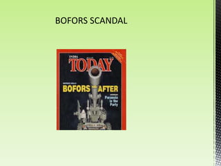 BOFORS SCANDAL
 