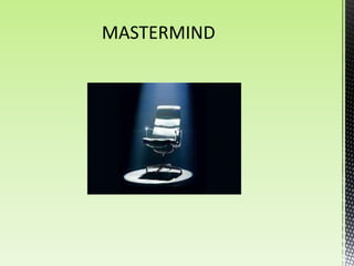 MASTERMIND
 