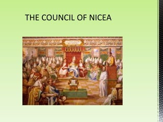 THE COUNCIL OF NICEA
 