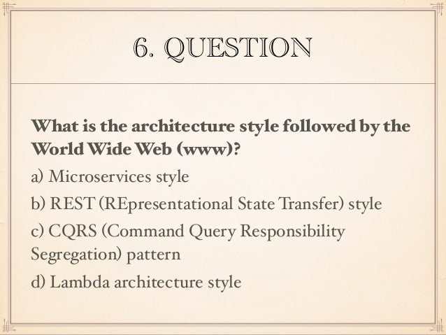 Software Architecture Quiz Questions Software Architecture Quiz Questions